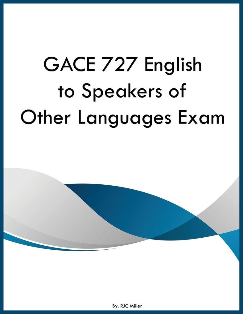 GACE 727 English to Speakers of Other Languages Exam