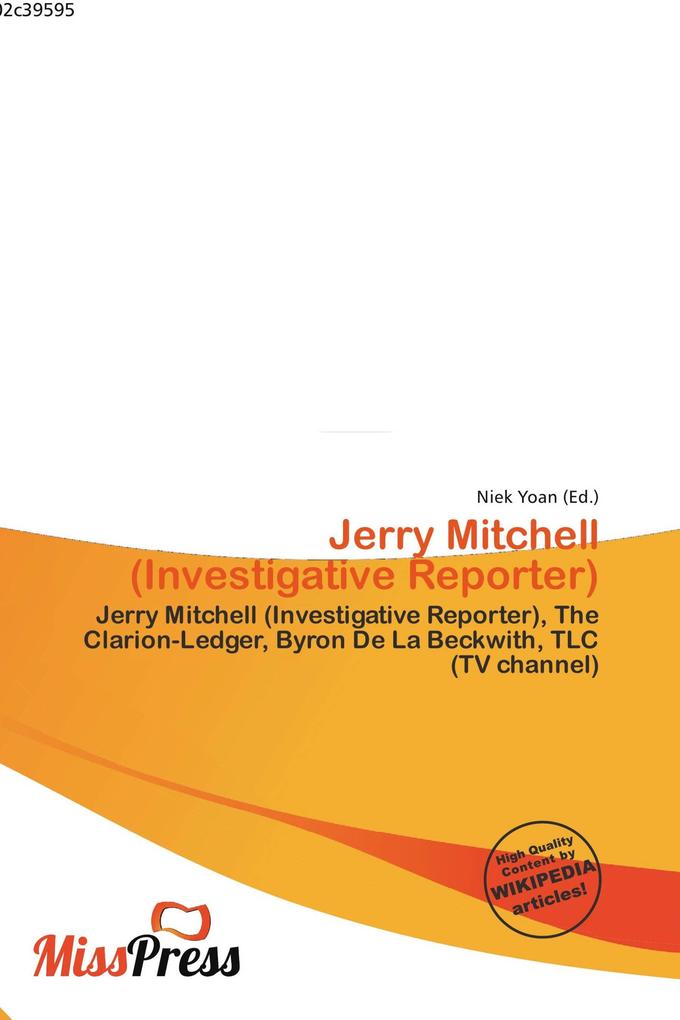 Jerry Mitchell (Investigative Reporter)