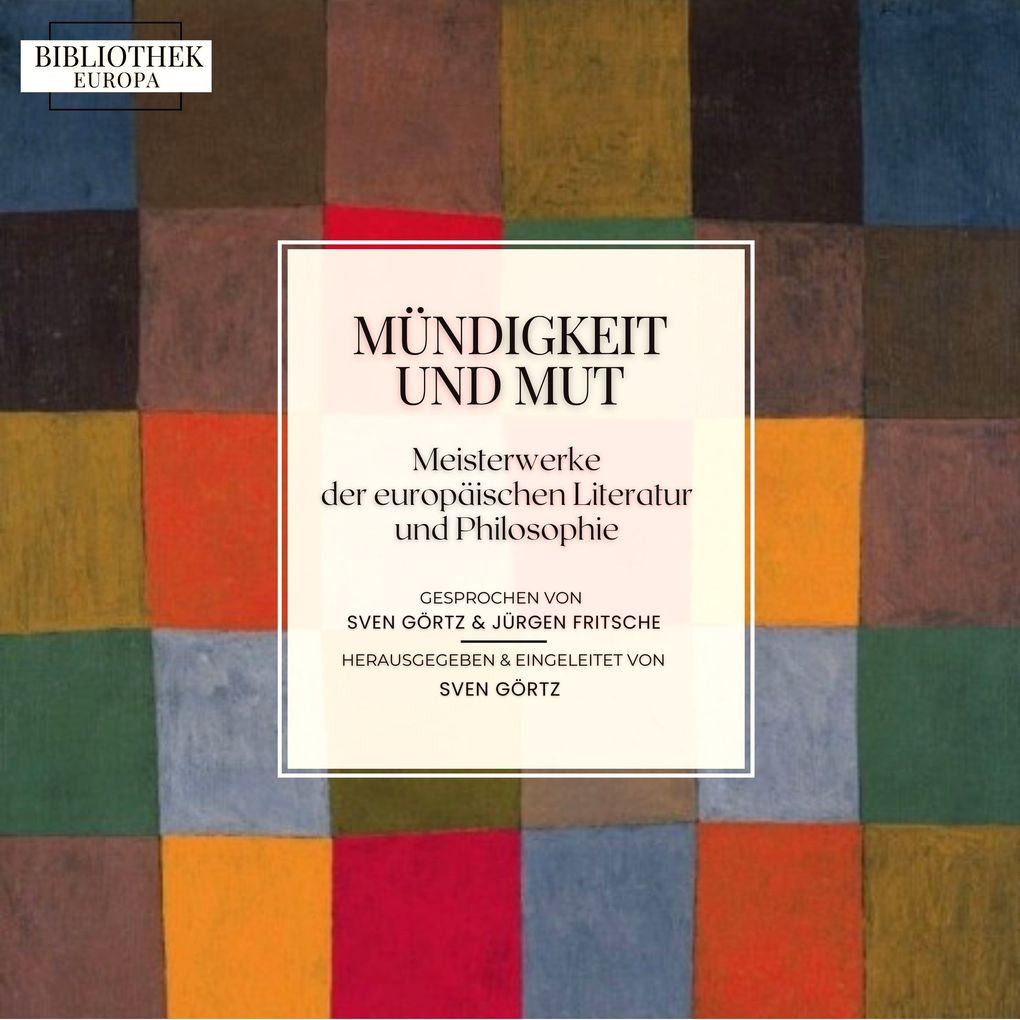 Bibliothek Europa: Mündigkeit und Mut