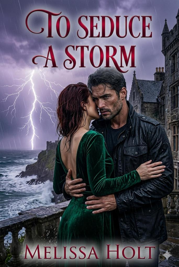 To Seduce A Storm