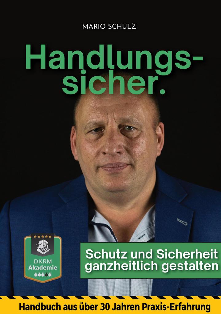 Handlungssicher.