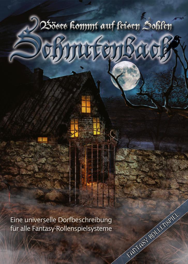 Schnutenbach - Böses kommt auf leisen Sohlen