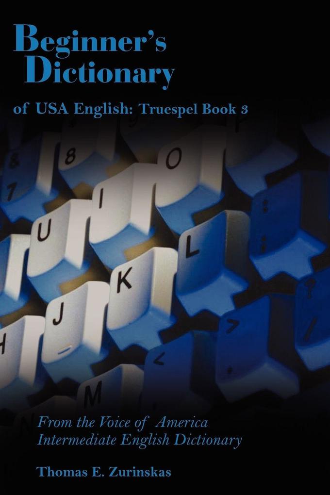 Beginner's Dictionary of USA English