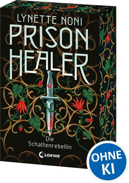 Prison Healer (Band 2) - Die Schattenrebellin