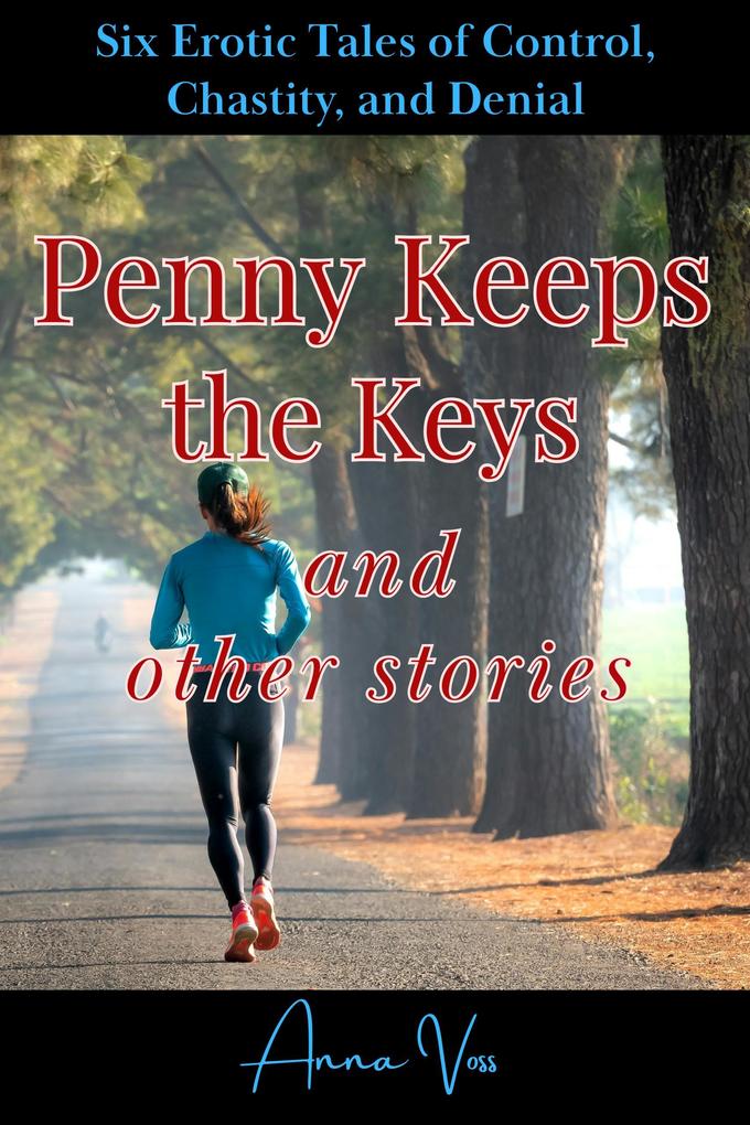 Penny Keeps the Keys and Other Stories