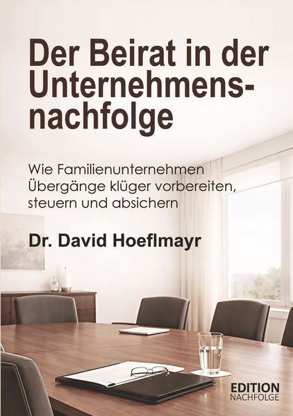 Der Beirat in der Unternehmensnachfolge