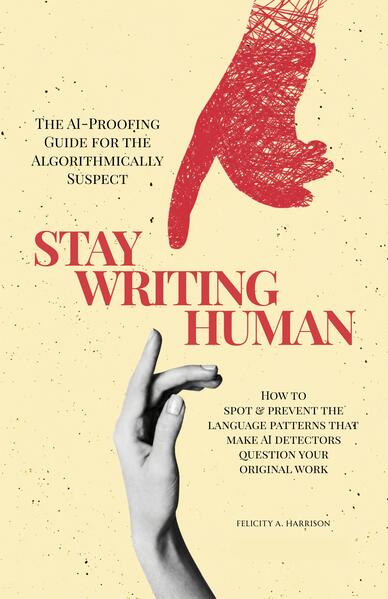 Stay Writing Human