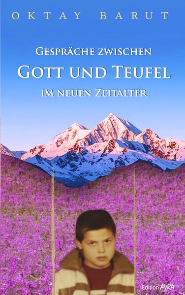 Gespräche zwischen Gott und Teufel im neuen Zeitalter