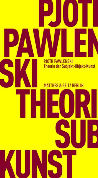 Theorie der Subjekt-Objekt-Kunst