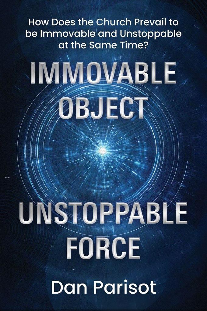 Immovable Object Unstoppable Force