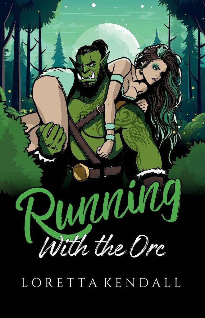 Running with the Orc