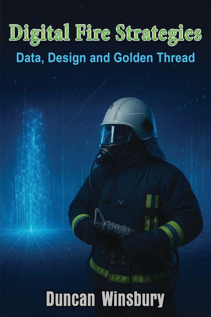 Digital Fire Strategies