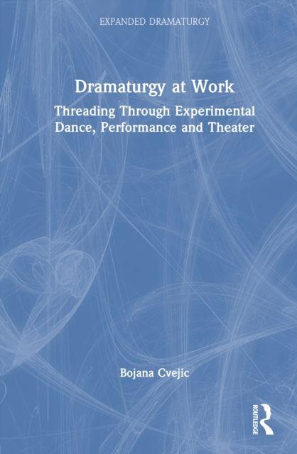 Dramaturgy at Work