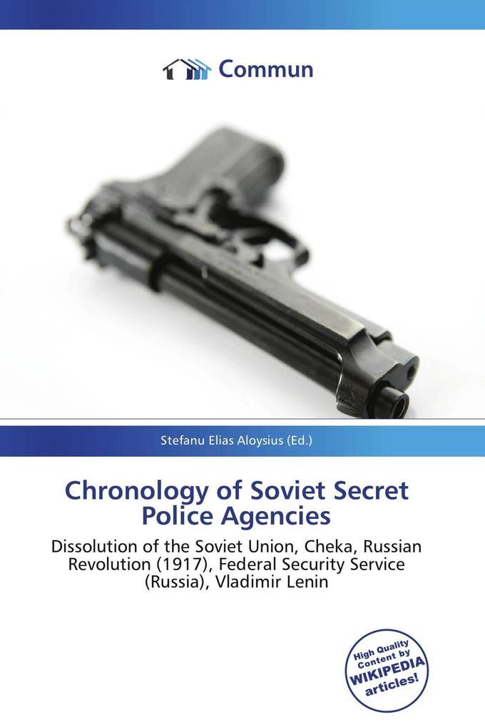 Chronology of Soviet Secret Police Agencies