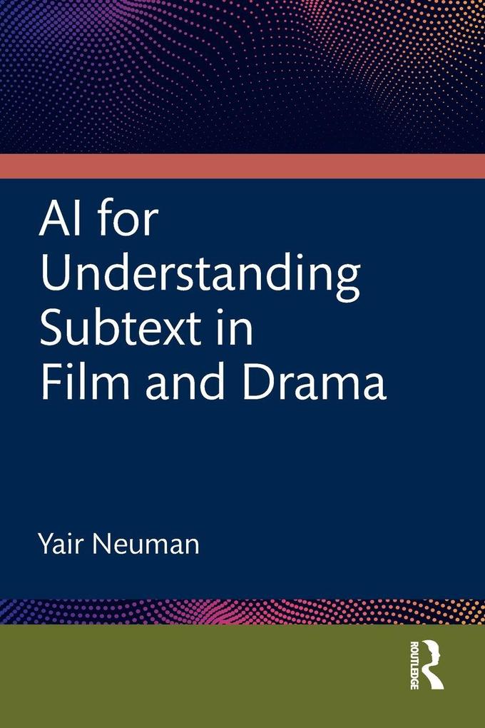 AI for Understanding Subtext in Film and Drama