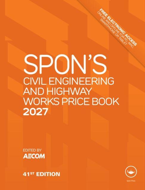 Spon's Civil Engineering and Highway Works Price Book 2027
