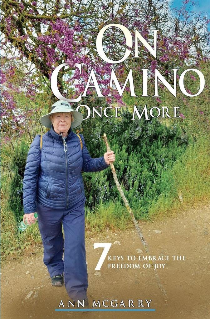 On Camino Once More