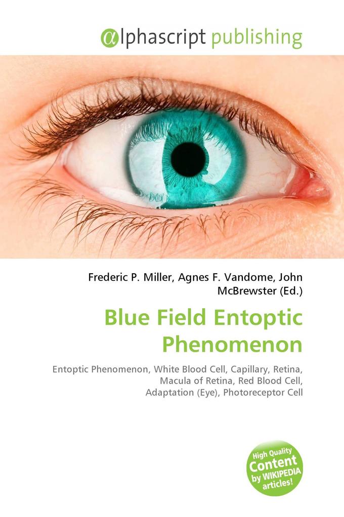 Blue Field Entoptic Phenomenon