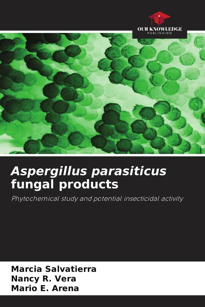 Aspergillus parasiticus fungal products