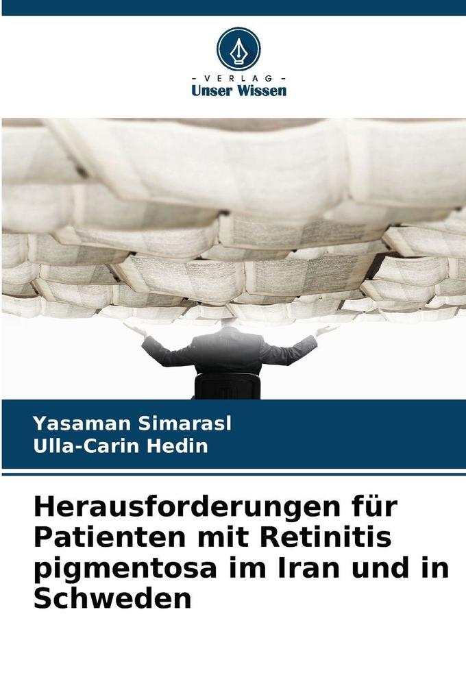 Herausforderungen für Patienten mit Retinitis pigmentosa im Iran und in Schweden
