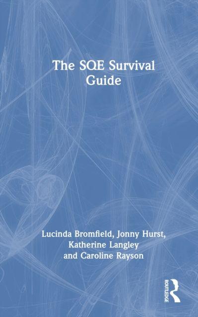 The SQE Survival Guide