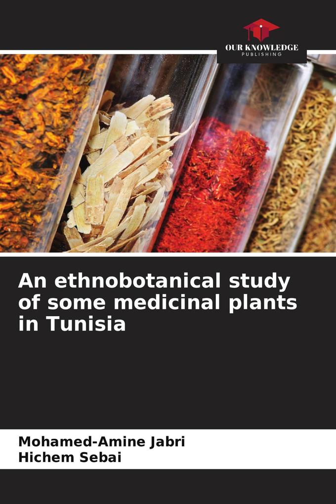 An ethnobotanical study of some medicinal plants in Tunisia