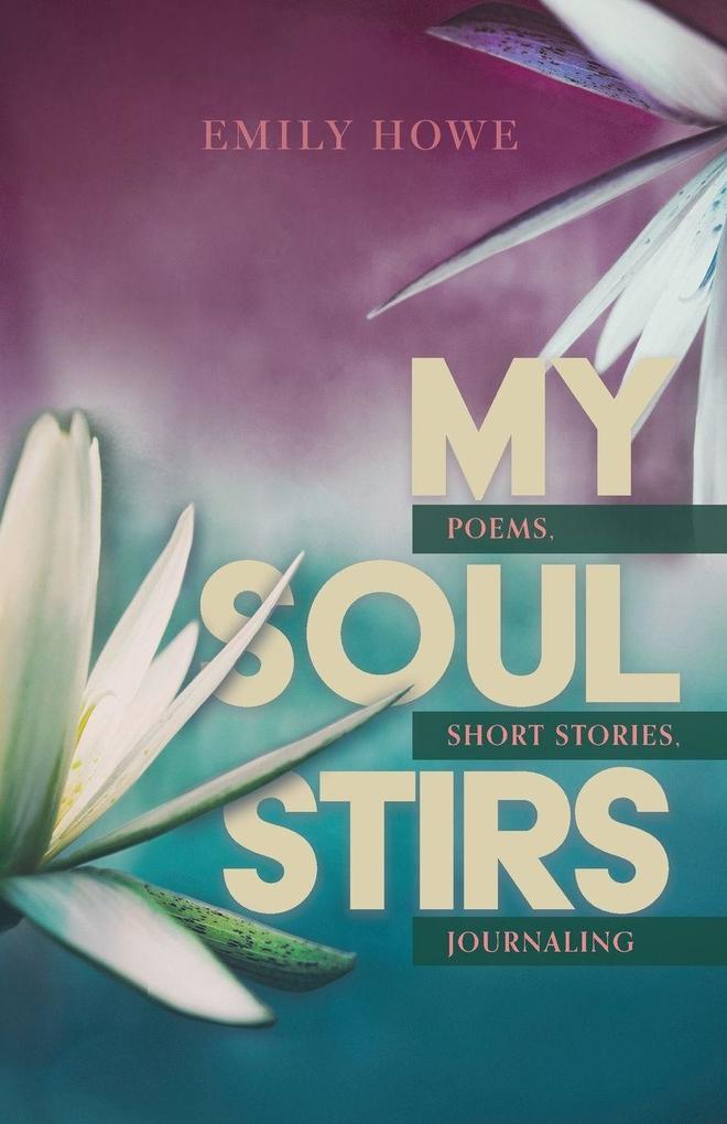 My Soul Stirs