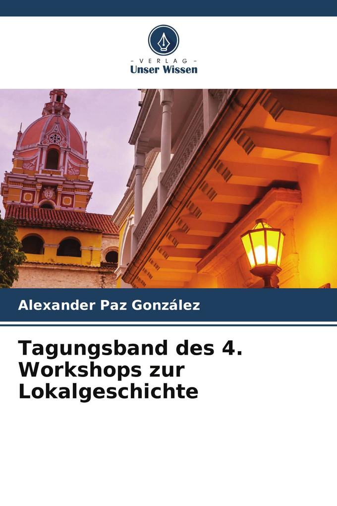 Tagungsband des 4. Workshops zur Lokalgeschichte