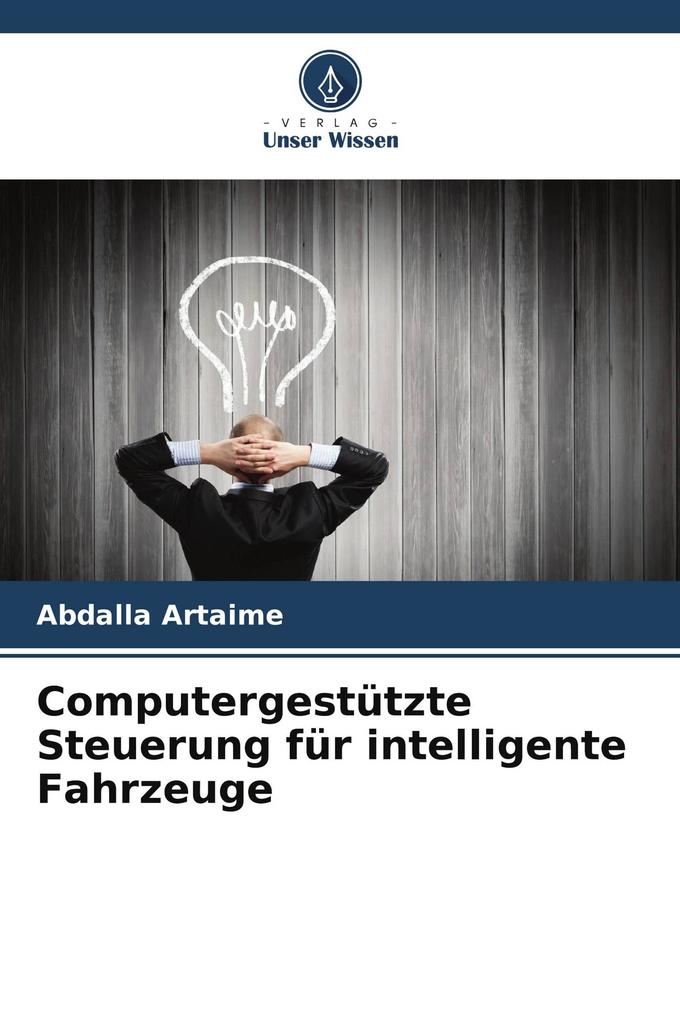 Computergestützte Steuerung für intelligente Fahrzeuge