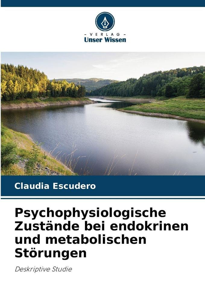 Psychophysiologische Zustände bei endokrinen und metabolischen Störungen