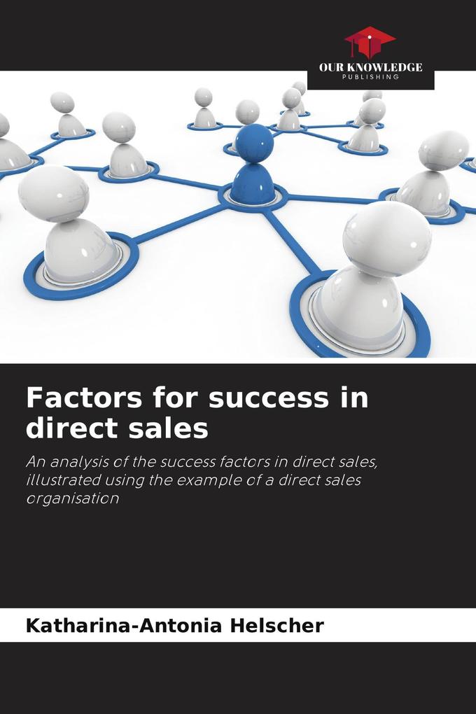 Factors for success in direct sales