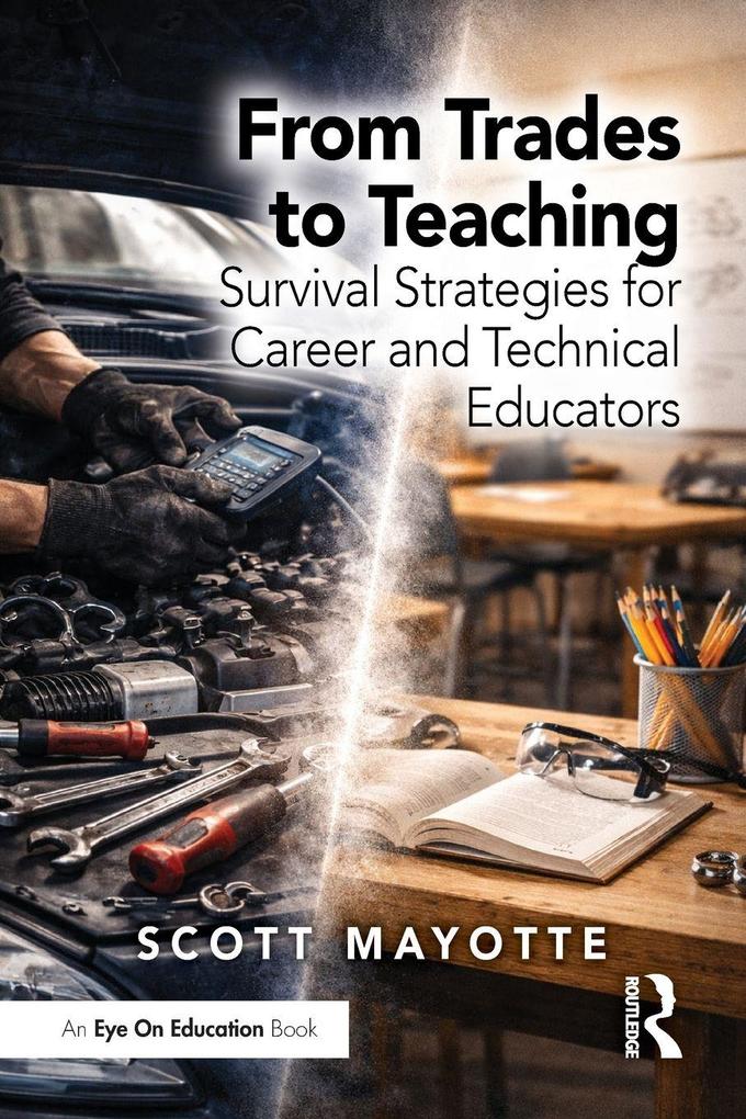 From Trades to Teaching