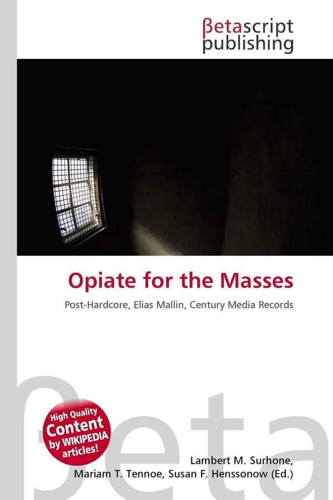 Opiate for the Masses