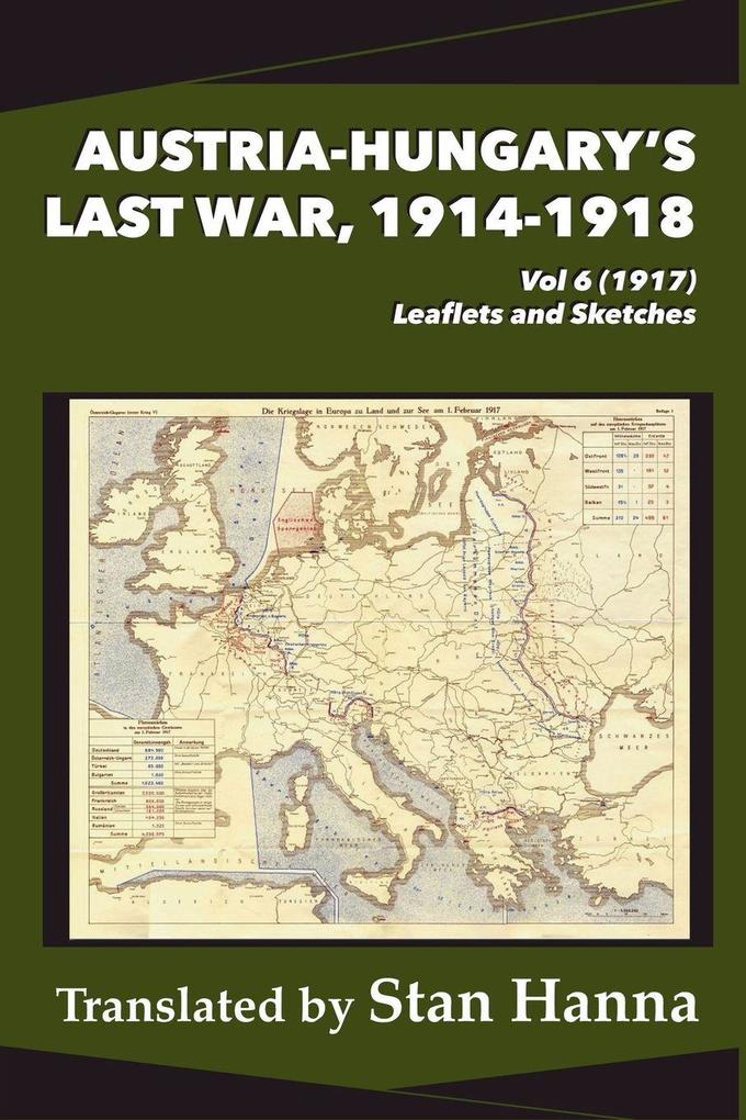 Austria-Hungary's Last War 1914-1918 Vol 6 (1917)
