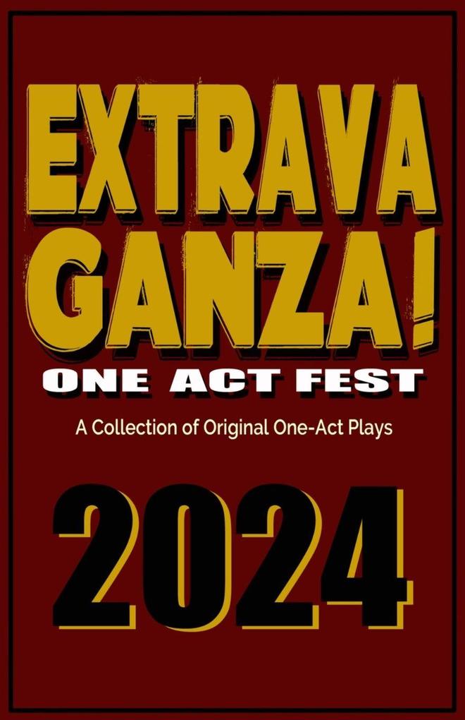 Extravaganza One Act Fest 2024