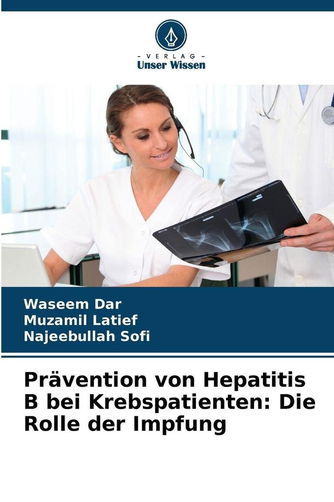 Prävention von Hepatitis B bei Krebspatienten: Die Rolle der Impfung