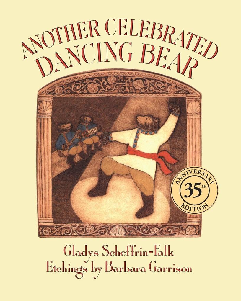 Another Celebrated Dancing Bear