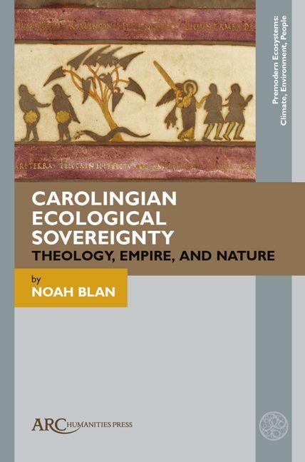 Carolingian Ecological Sovereignty