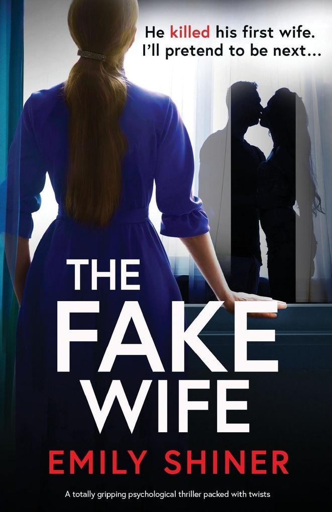 The Fake Wife