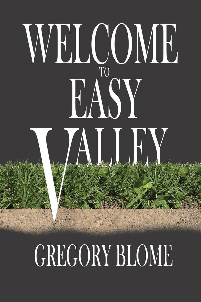 Welcome to Easy Valley