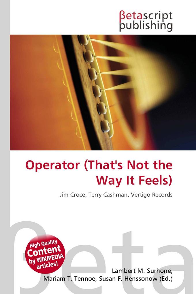 Operator (That's Not the Way It Feels)