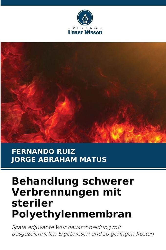 Behandlung schwerer Verbrennungen mit steriler Polyethylenmembran