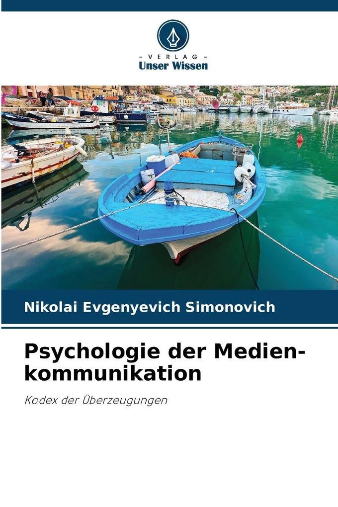 Psychologie der Medien-kommunikation