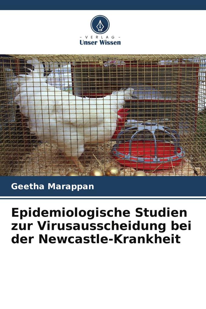 Epidemiologische Studien zur Virusausscheidung bei der Newcastle-Krankheit