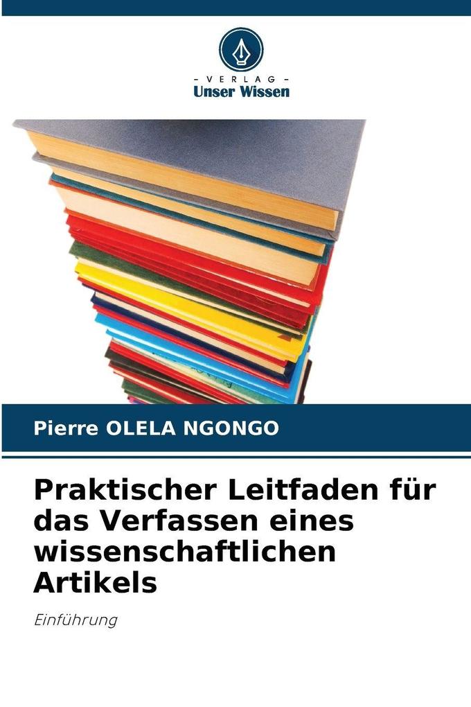 Praktischer Leitfaden für das Verfassen eines wissenschaftlichen Artikels