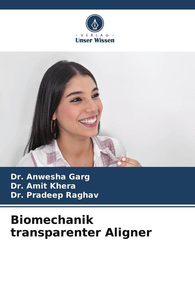 Biomechanik transparenter Aligner