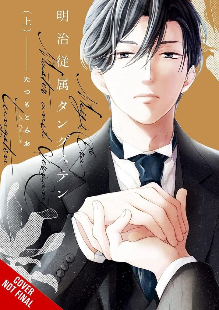 Meiji-Era Master-and-Servant Tungsten Vol. 1