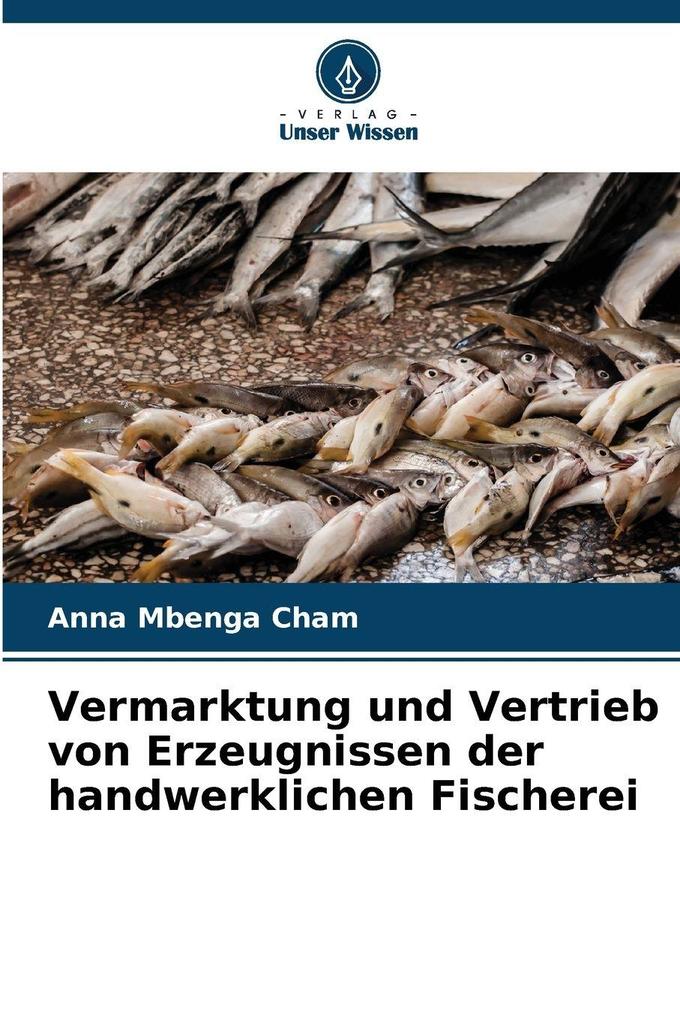 Vermarktung und Vertrieb von Erzeugnissen der handwerklichen Fischerei