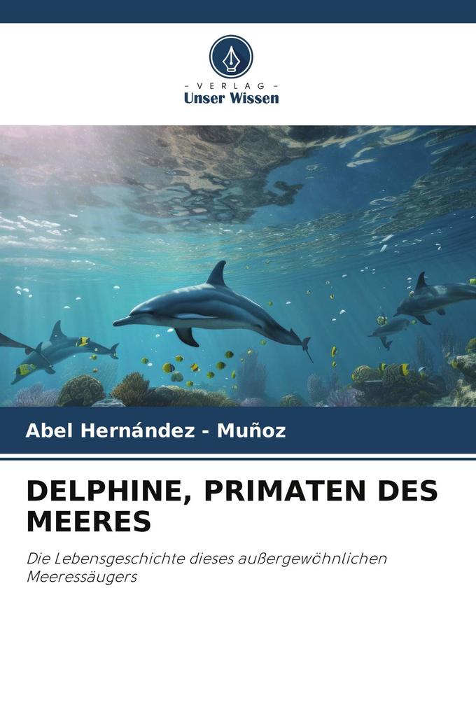 DELPHINE PRIMATEN DES MEERES