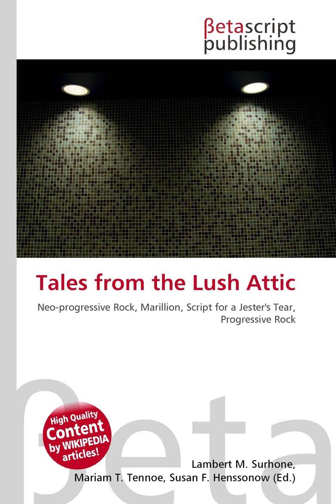 Tales from the Lush Attic